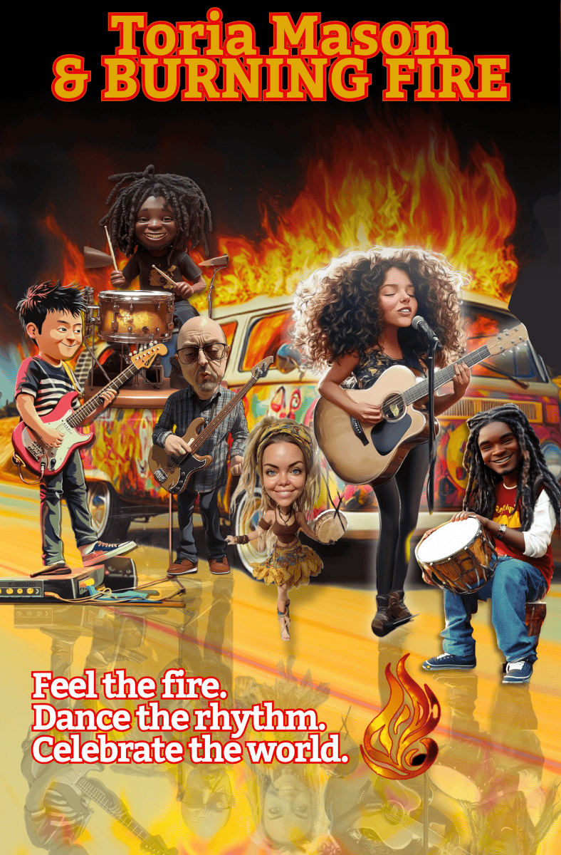 A vibrant comic-style illustration of Toria Mason and the Burning Fire Band in front of a flame-painted VW van. Toria Mason stands at the centre, singing into a mic and playing acoustic guitar with fiery passion. To her left, Zondra Vyncent plays tambourine with radiant energy, and to her right, Dominique Cisse drums joyfully on the djembe. Floating above, Kojaja Osman brings an explosive energy on drums. Yuri Jo plays electric guitar with calm focus, and Stephen Ewart grooves on bass with grounded presence. The image radiates rhythm, culture, and connection—feel the fire, dance the rhythm, celebrate the world.